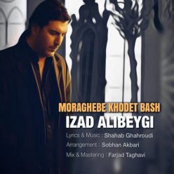 دانلود آهنگ علی بیگی مراقب خودت باش با کیفیت 320